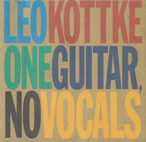 One Guitar, No Vocals by Leo Kottke (CD, Jun-1999, Private Music) NM - Picture 1 of 3