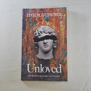 Unloved: The Rejected Saints God Calls Beloved - Bild 1 von 3
