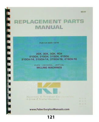 Kearney & Trecker Replacement Parts Manual  310CH-14, 315CH-16, 415CH-16   *121 - Image 1 of 4