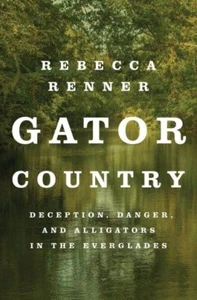 GATOR COUNTRY by Rebecca Renner Paperback - Picture 1 of 1