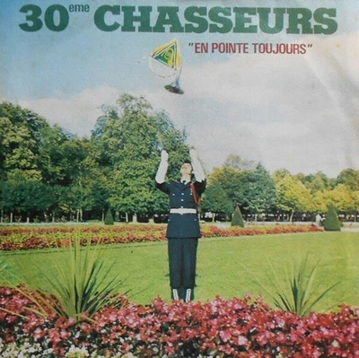 N° 7 - En Pointe Toujours | Fanfare Du 30è Bataillon De Chasseurs | Bon état - Photo 1/4