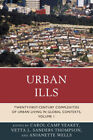 Urban Ills: Twenty-First-Century Complexities Of Urban Living In Global