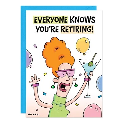 Humor Funny Everyone Knows Retirement Card Friend oatmeal studios Him Man Her - Image 1 of 2