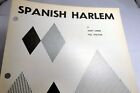 Spanish Harlem Jerry Leiber Phil Spector  1961  Sheet Music E King