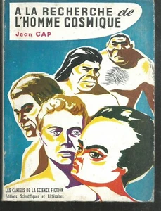 A la recherche de l'homme cosmique. Jean CAP.   X30 - Imagen 1 de 1