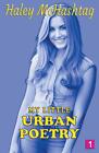 My Little Urban Poetry No. 1 by Haley McHashtag Paperback Book