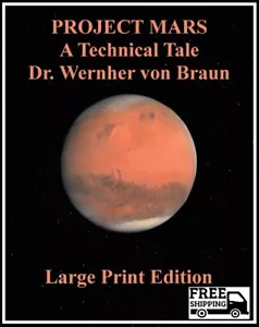 Project Mars A Technical Tale Dr. Wernher von Braun - Picture 1 of 2