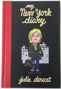 1999 My New York Diary By Julie Doucet tapa dura primera impresión por dibujo trimestral - Imagen 1 de 4