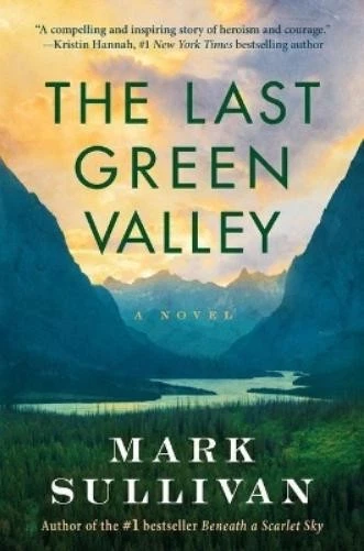 Mark Sullivan The Last Green Valley (Paperback) - Image 1 of 1