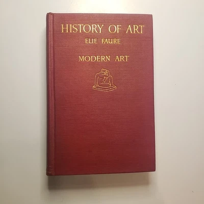 1st Edition History of Art Modern Elie Faure 1924 HC B&W Pics Illustrated Trans  - Image 1 of 4