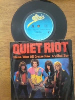 QUIET RIOT "MAMA WEER ALL CRAZEE NOW" 45 PS oz - Image 1 of 2