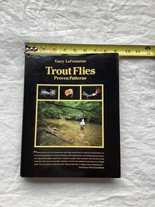 Trout Flies - Proven Patterns by Gary LaFontaine / 1993, SIGNED / Greycliff Co. - Picture 1 of 20
