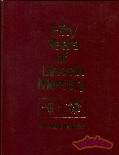 LIVRO LINCOLN MERCURY 50 ANOS DAMMANN CINQUENTA - Imagem 1 de 1