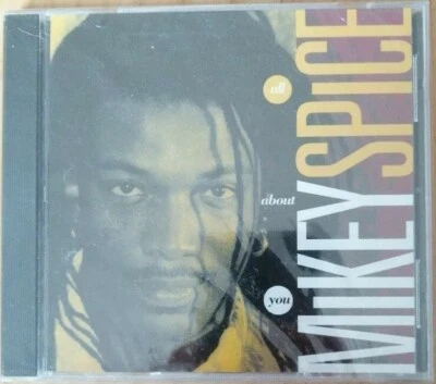 MIKEY SPICE - ALL ABOUT YOU (CD)  - Bild 1 von 2