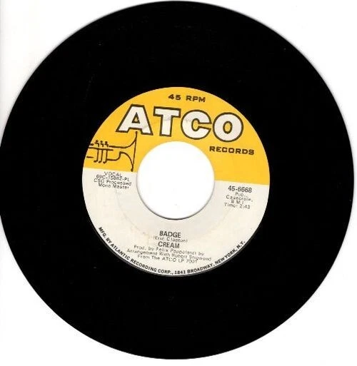 Cream ‎– Badge / What A Bringdown 7" 45 RPM Single Foto 1 de 4