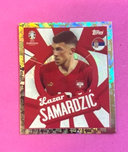 TOPPS UEFA EURO 2024 - STICKER LAZAR SAMARDZIC - FOIL - PARALLELA - SRB PTW