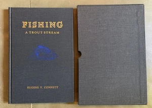 Fishing a Trout Stream by Eugene V. Connett (1989, Hardcover, w/slipcase) - Picture 1 of 6