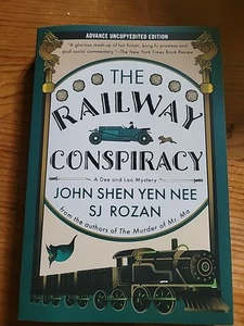 Advance Paperback - The Railway Conspiracy by John Yen Nee & SJ Rozan (2025) ARC - Imagen 1 de 5