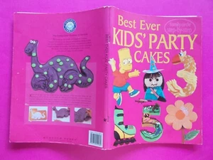 FAMILY CIRCLE - BEST EVER KIDS' PARTY CAKES COOKBOOK STEP-BY-STEP IDEAS RECIPES - Picture 1 of 10