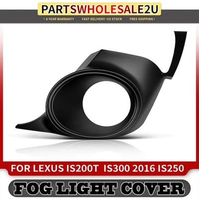 Borde de bisel de luz antiniebla para pasajero delantero derecho para Lexus IS200t IS300 2016 IS250 IS350 Foto 1 de 4