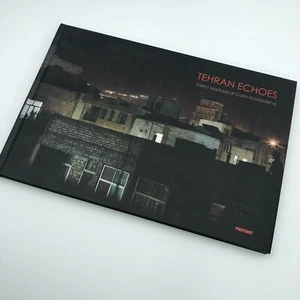 Tehran Echoes ~ Pietro Masturzo ~ World Press Photo of the Year (1st Ed HC 2009) - Picture 1 of 9
