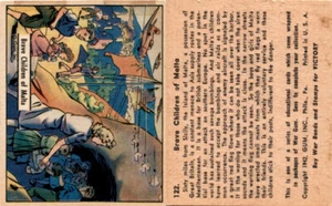 R164 Gum Inc, War Gum, 1941 WWII, SET BREAK, #122 Brave Children of Malta - Picture 1 of 1