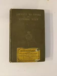JOURNEY TO LHASA AND CENTRAL TIBET BY SARAT CHANDRA DAS 1902 FIRST EDITION - Bild 1 von 12