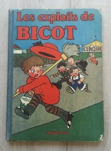 BICOT ** TOME 6 LES EXPLOITS DE BICOT ** EO 1931 HACHETTE BRANNER - Picture 1 of 5