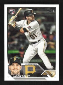Jason Delay RC 2023 Topps Update   Pittsburgh Pirates #US220