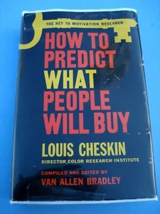 1952 HOW TO PREDICT WHAT PEOPLE WILL BUY by LOUIS CHESKIN 1st Edition HB DJ - Picture 1 of 12