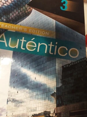 AUTENTICO 3 TEACHERS EDITION By Peggy Palo With Myriam Met And Richard S. Sayers - Image 1 of 3