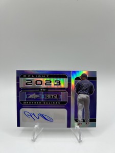 2022 Leaf Metal Baseball Auto Flight 2023 Royber Salinas 1/1 Signed Proof 