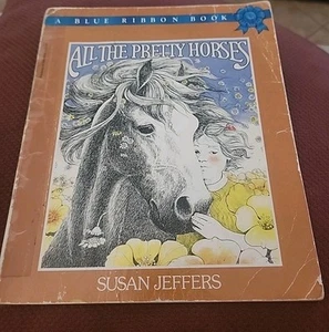 All the Pretty Horses - Paperback By Jeffers, Susan - ACCEPTABLE Ex-Library 1974 - Picture 1 of 11