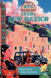The WPA Guide to 1930s New Mexico - Foto 1 di 1