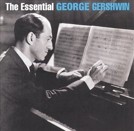 The Essential George Gershwin by George Gershwin (CD, Jan-2003, 2 Discs, Legacy)