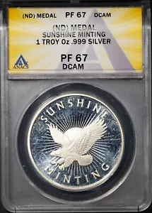 Medaglia Argento Sunshine Minting PF67DCAM Nuovo ANACS # 7696107 + Bonus - Foto 1 di 2