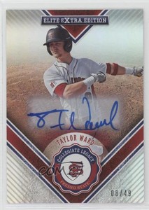 2015 Elite Extra Edition Collegiate Legacy Signatures /49 Taylor Ward #11 Auto