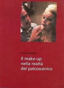 IL MAKE-UP NELLA REALTA' DEL PALCOSCENICO CIMAROSTI (UA342) - Picture 1 of 3