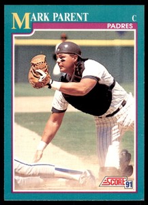 1991 SCORE MARK PARENT SAN DIEGO PADRES #213