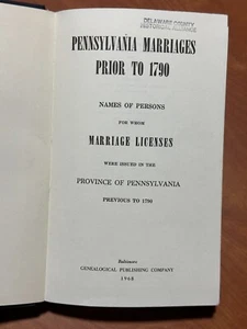 PENNSYLVANIA MARRIAGES PRIOR TO 1790 - HB 1968 - Picture 1 of 16