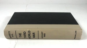 The Third World War August 1985 Hardcover Book Gen Sir John Hackett 1978 Macmill - Picture 1 of 5
