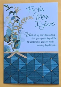 "For The Man I Love..." Happy Birthday Greeting Card Large (+ Envelope 5.5x8") - Picture 1 of 4