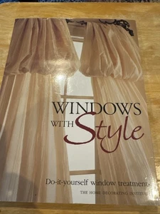 NEW Windows with Style: Do-it-yourself window treatments - Picture 1 of 1