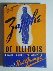 Zuppke of Illinois, by Red Grange - Imagen 1 de 24
