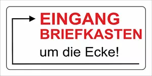 wetterfestes Schild: Eingang/Briefkasten um die Ecke 2x nach Links - Aludibond - Bild 1 von 1