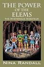 The Power of the Elems: The Mysterious Saboteur.9781478769187 Free Shipping<|