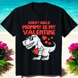 Sorry Girls Mommy Is My Valentine Toddler Boys Valentine Day T Shirt - Picture 1 of 4