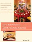 How to Start a Home-Based Event Planning Business by Moran, Jill S.