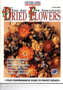 THE ART OF ARRANGING DRIED FLOWERS HELEN BOWERS - SC - Picture 1 of 3