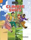 Discovering Geography (Middle Primary Comic Topic Book): Climate Suits (Reading 